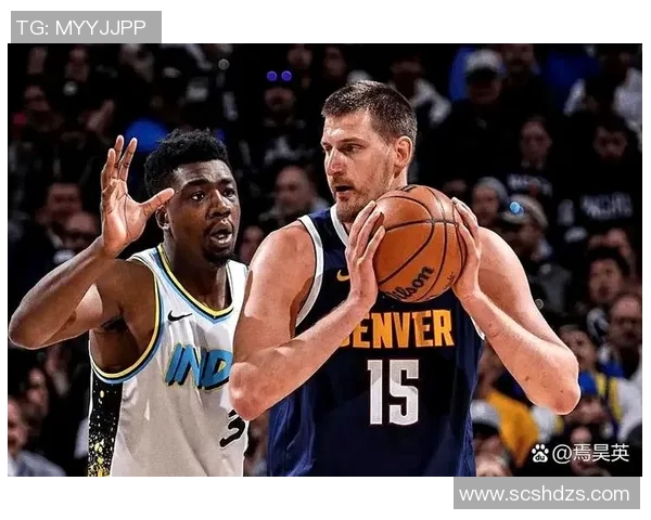 掘金队重金续约布劳恩约基奇体系助力未来五年阵容稳定